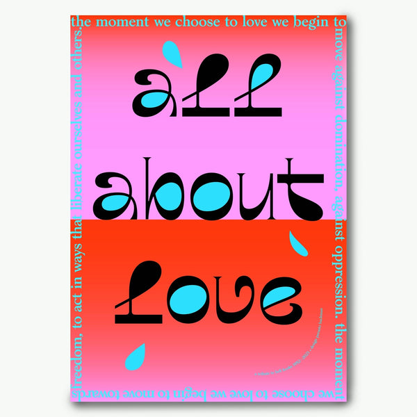 'All About Love' Typographic Poster by Parasto Backman